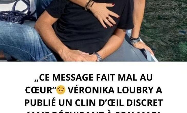 Véronika Loubry, un amour qui ne s’éteint pas : ce message discret qui a bouleversé ses abonnés